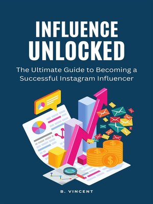 cover image of Influence Unlocked